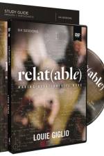 Relatable Study Guide with DVD af Louie Giglio