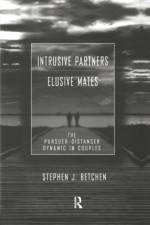 Intrusive Partners - Elusive Mates af Stephen J. Betchen