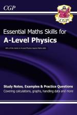 A-Level Physics: Essential Maths Skills af CGP Books