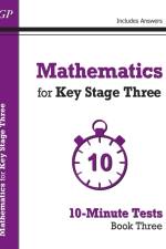 Mathematics for KS3: 10-Minute Tests - Book 3 (including Answers) af CGP Books