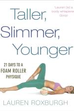 Taller, Slimmer, Younger af Lauren Roxburgh