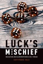 Luck's Mischief af Ishtiyaque (Professor of Philosophy Haji