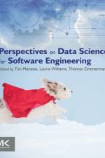 Perspectives on Data Science for Software Engineering af Tim (Professor Menzies