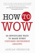 How to Wow af Adrian Swinscoe