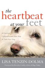 The Heartbeat at Your Feet af Lisa Tenzin-Dolma