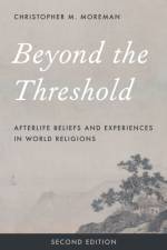 Beyond the Threshold af Christopher M. Moreman