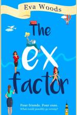 The Ex Factor af Eva Woods