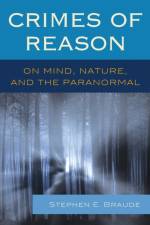 Crimes of Reason af Stephen E. Braude