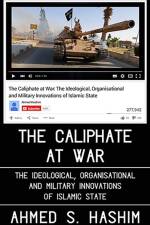 The Caliphate at War af Ahmed S. Hashim