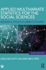 Applied Multivariate Statistics for the Social Sciences af Keenan A. (The University of Texas at Austin Pituch