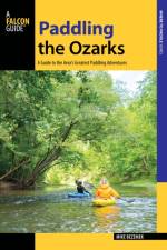 Paddling the Ozarks af Mike Bezemek