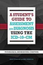 A Student's Guide to Assessment and Diagnosis Using the ICD-10-CM af Jack B. Schaffer