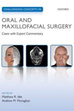 Challenging Concepts in Oral and Maxillofacial Surgery