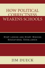 How Political Correctness Weakens Schools