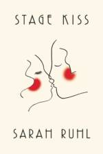 Stage Kiss af Sarah Ruhl
