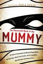 The Mammoth Book Of the Mummy af Paula Guran