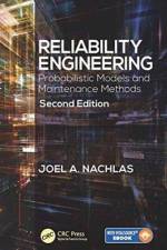 Reliability Engineering af Joel A. (Virginia Polytechnic Institute and State University Nachlas