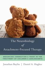 The Neurobiology of Attachment-Focused Therapy af Jonathan Baylin