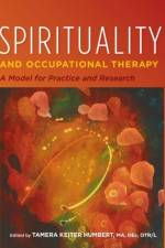 Spirituality and Occupational Therapy