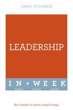 Leadership In A Week af Carol O'Connor