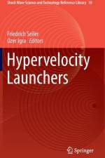 Hypervelocity Launchers