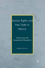 Human Rights and Free Trade in Mexico