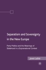 Separatism and Sovereignty in the New Europe af Janet Laible
