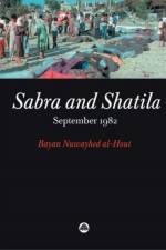 Sabra and Shatila af Bayan Nuwayhed Al-Hout
