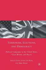 Terrorism, Elections, and Democracy af S. Oates