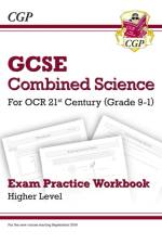 GCSE Combined Science: OCR 21st Century Exam Practice Workbook - Higher af CGP Books
