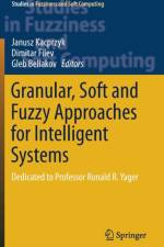 Granular, Soft and Fuzzy Approaches for Intelligent Systems
