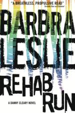Rehab Run af Barbra Leslie