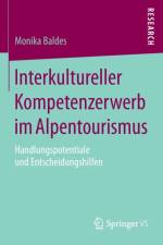 Interkultureller Kompetenzerwerb Im Alpentourismus af Monika Baldes