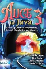 Alice 3 to Java af Wanda Dann