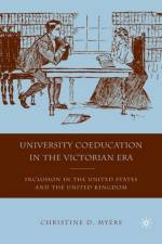 University Coeducation in the Victorian Era af C. Myers