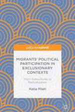 Migrants' Participation in Exclusionary Contexts af K. Pilati