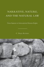 Narrative, Nature, and the Natural Law af C. Alford