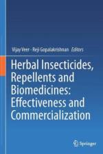 Herbal Insecticides, Repellents and Biomedicines: Effectiveness and Commercialization