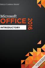 Shelly Cashman SeriesA® MicrosoftA® Office 365 & Office 2016 af Misty (Purdue University Calumet) Vermaat