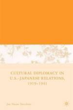 Cultural Diplomacy in U.S.-Japanese Relations, 1919-1941 af J. Davidann