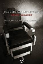 The Geneva Conventions Under Assault