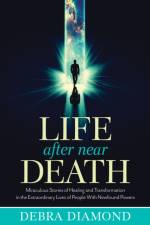 Life After Near Death af Debra (Debra Diamond) Diamond