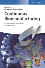 Continuous Biomanufacturing af Ganapathy Subramanian