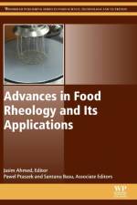 Advances in Food Rheology and Its Applications