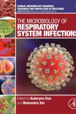 The Microbiology of Respiratory System Infections