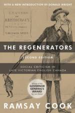 The Regenerators, 2nd Edition af Ramsay Cook