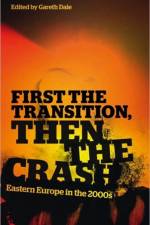 First the Transition, then the Crash