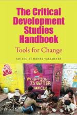 The Critical Development Studies Handbook