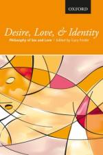 Desire, Love, and Identity af Gary (Assistant Professor Foster