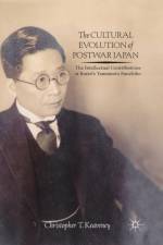 The Cultural Evolution of Postwar Japan af Christopher Keaveney